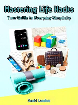 cover image of Mastering Life Hacks
